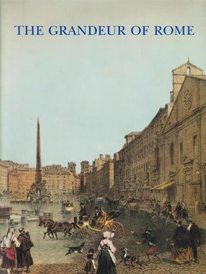 The Grandeur of Rome - Carlo Pietrangeli - copertina