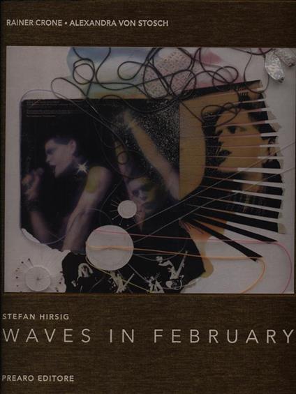 Stefan Hirsig. Waves in February - Crone - copertina