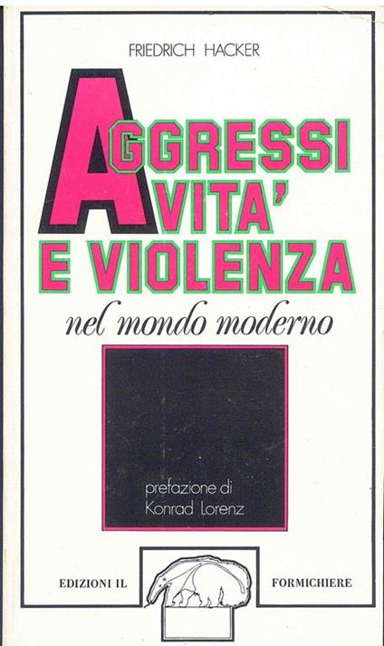 Aggressività e violenza nel mondo moderno - copertina