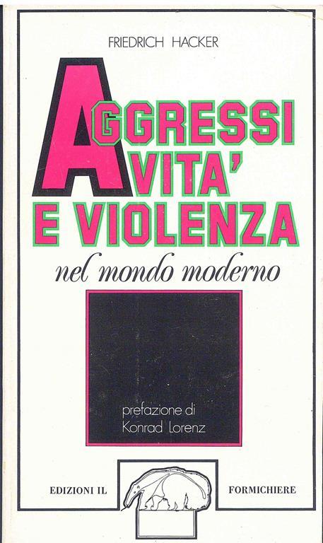 Aggressività e violenza nel mondo moderno - copertina