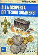 Alla scoperta dei tesori sommersi