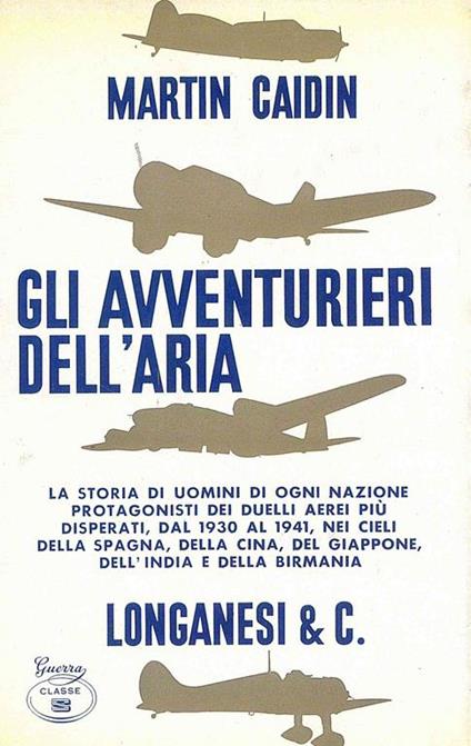Gli Avventurieri dell'aria - Martin Caidin - copertina
