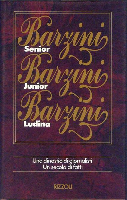 Barzini senior. Barzini Junior. Barzini Ludina - Ludina Barzini - copertina