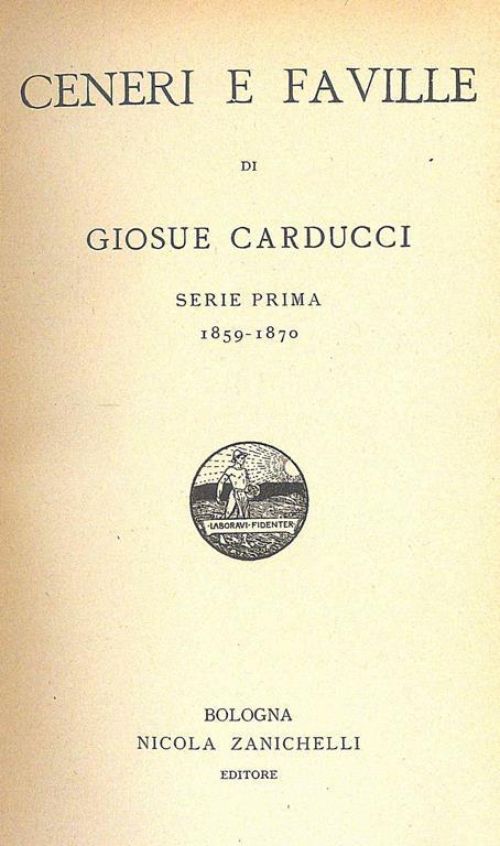 Ceneri e Faville di Giosue Carducci - Giosuè Carducci - copertina
