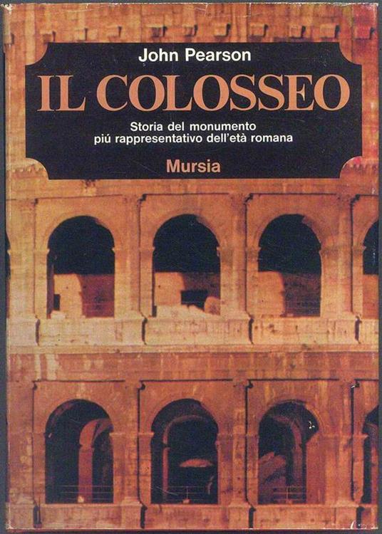 Il Colosseo - John Pearson - copertina