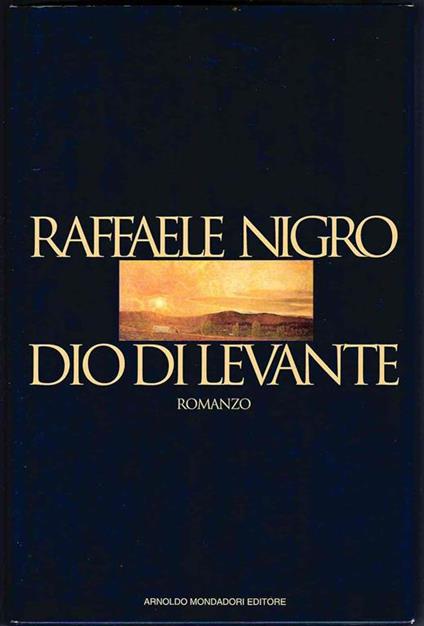 dio di levante - Raffaele Nigro - copertina