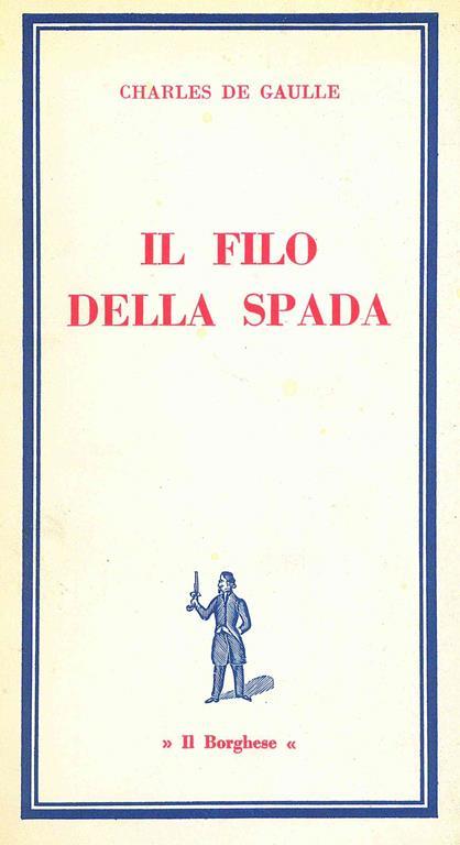 Il filo della spada - Charles de Gaulle - copertina