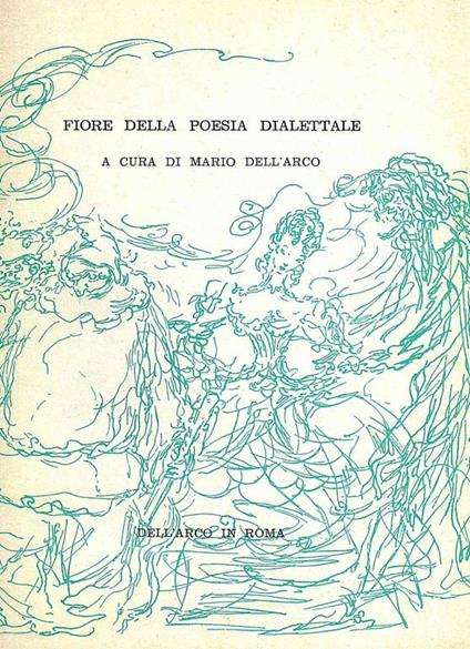 Fiore della poesia dialettale - Mario Dell'Arco - copertina