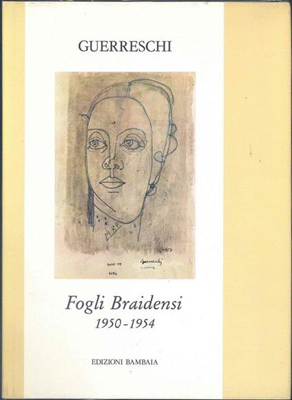 Fogli braidensi 1950-1954 - Cesare Guerreschi - copertina