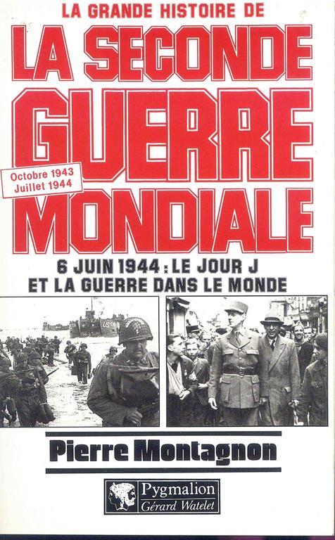 La Grande Histoire de la Seconde Guerre Mondiale 1943. 1944 - copertina