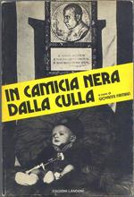In camicia nera dalla culla