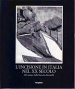 Incisione in Italia nel XX secolo