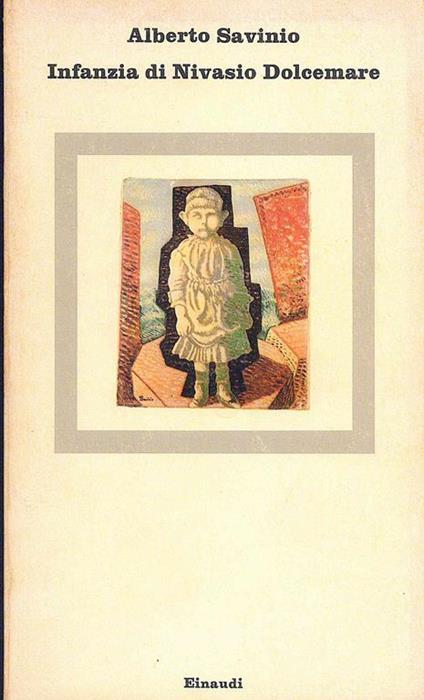 Infanzia di Nivasio Dolcemare - Alberto Savinio - copertina