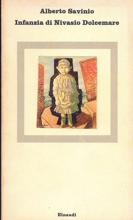 Infanzia di Nivasio Dolcemare - Alberto Savinio - copertina