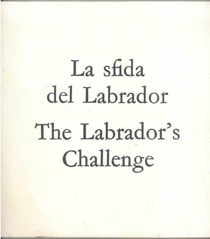 La Sfida del Labrador – The Labrador's Challenge - Mario Soldati - copertina