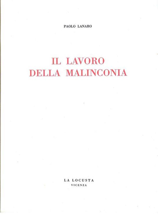 Il lavoro della malinconia - Paolo Lanaro - copertina