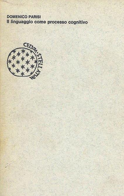 Il Linguaggio come processo cognitivo - Domenico Parisi - copertina