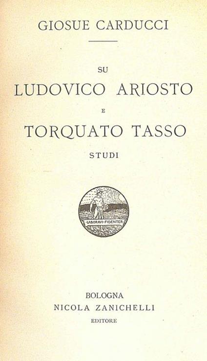 Ludovico Ariosto e Torquato Tasso - Giosuè Carducci - copertina