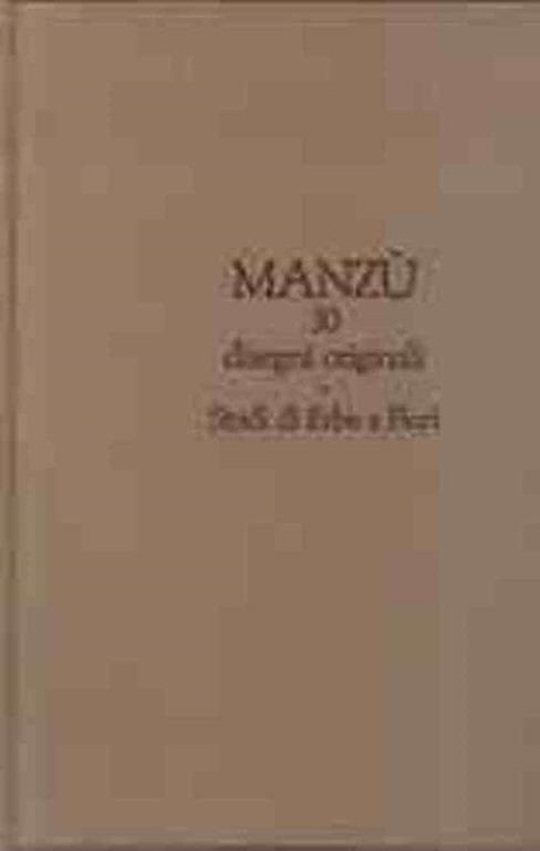 Manzù, 30 disegni originali – Studi di Erbe e Fiori - Dario Micacchi - copertina