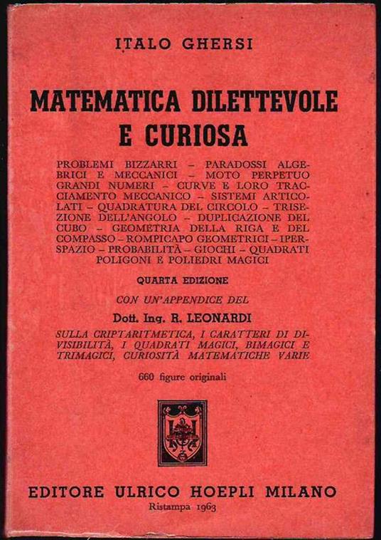 Matematica dilettevole e curiosa - Italo Ghersi - copertina