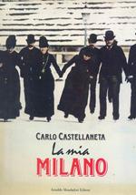 La mia Milano