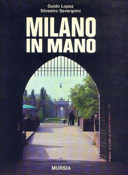 Milano in mano - Silvestro Severgini - copertina
