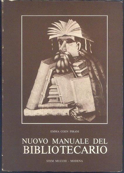 Nuovo manuale del bibliotecario - Emma Coen Pirani - copertina