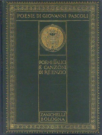 Poesie di Giovanni Pascoli. Poemi italici e canzoni di Re Enzio - Giovanni Pascoli - copertina