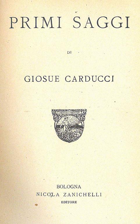 Primi saggi di Giosue Carducci - Giosuè Carducci - copertina