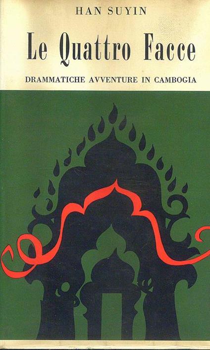 Le Quattro facce - Han Suyin - copertina