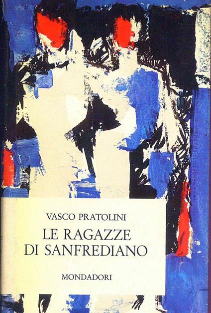 Le Ragazze di Sanfrediano - Vasco Pratolini - copertina