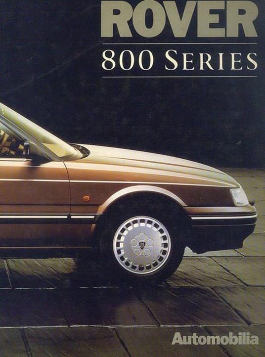 Rover. 800 Series - Piero Casucci - copertina