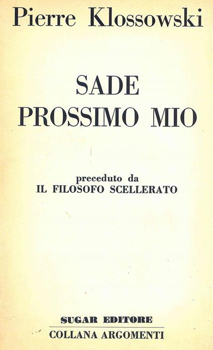 Sade prossimo mio - Pierre Klossowski - copertina