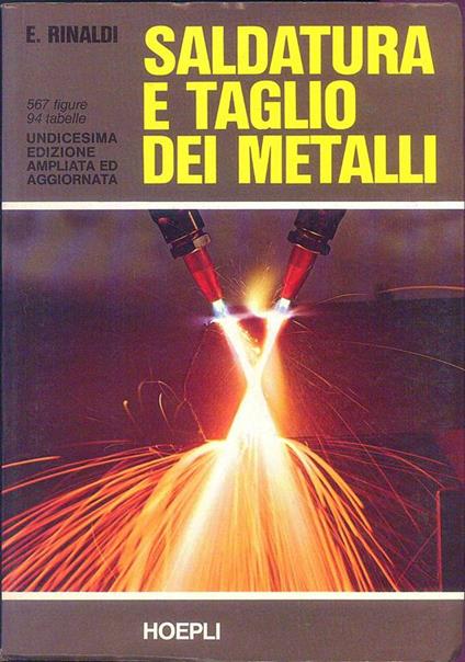 Saldatura e taglio dei metalli - Emilio Rinaldi - copertina