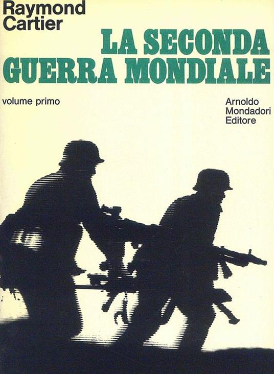 La Seconda guerra mondiale 2vv - Raymond Cartier - copertina