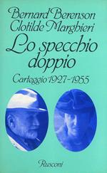 Lo Specchio doppio - Carteggio 1927 - 1955