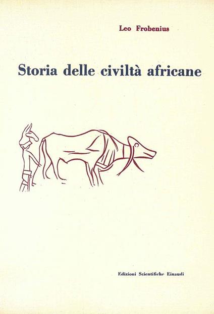 Storia delle civiltà africane - Leo Frobenius - copertina