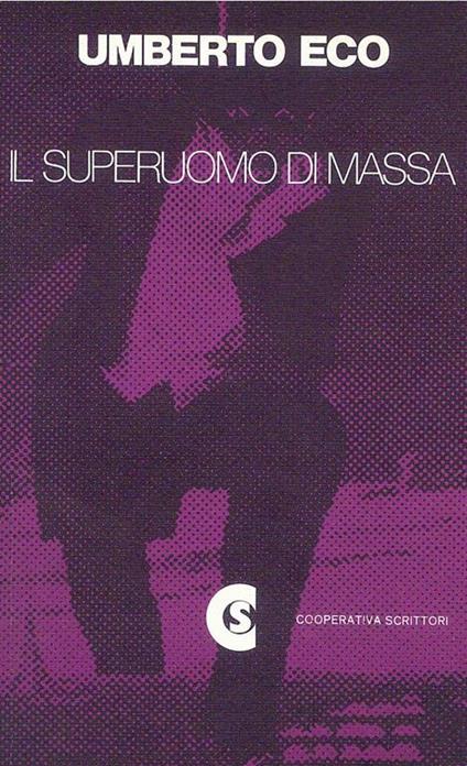 Il Superuomo di Massa - Umberto Eco - copertina