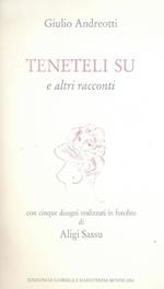 Teneteli su e altri racconti