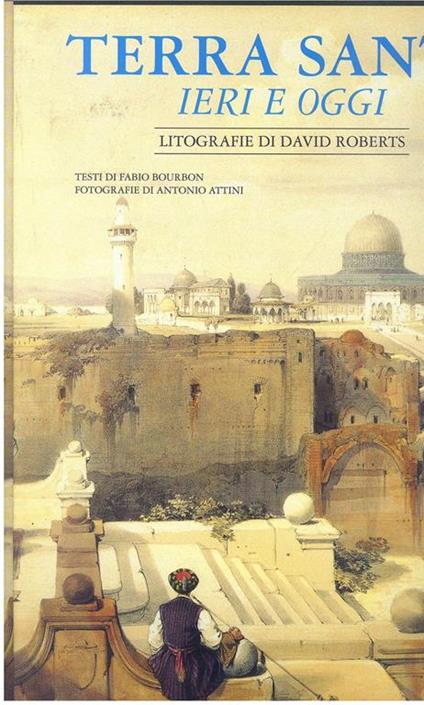 Terra Santa ieri e oggi - David Roberts - copertina