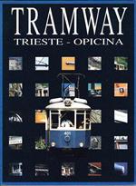 Tramway Trieste-Opicina di: Fontanot, Walter