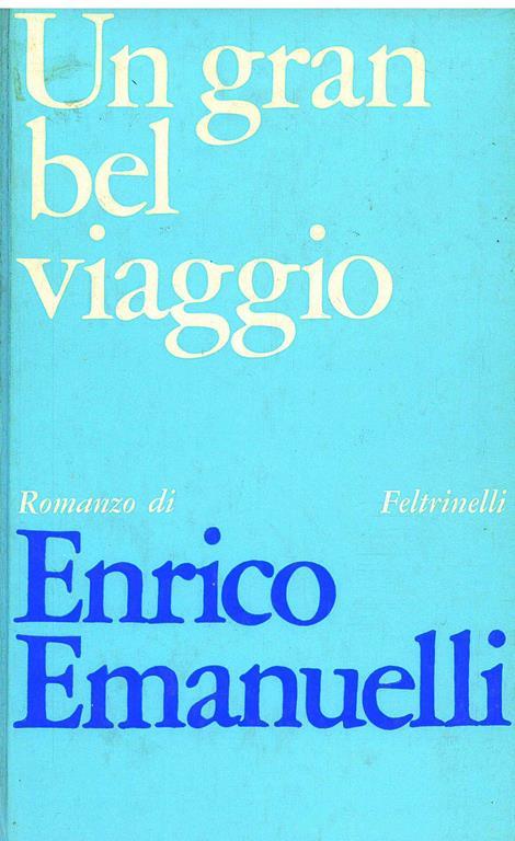 Un gran bel viaggio - Enrico Emanuelli - copertina