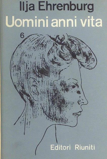 Uomini anni vita - Il'ja Ehrenburg - copertina