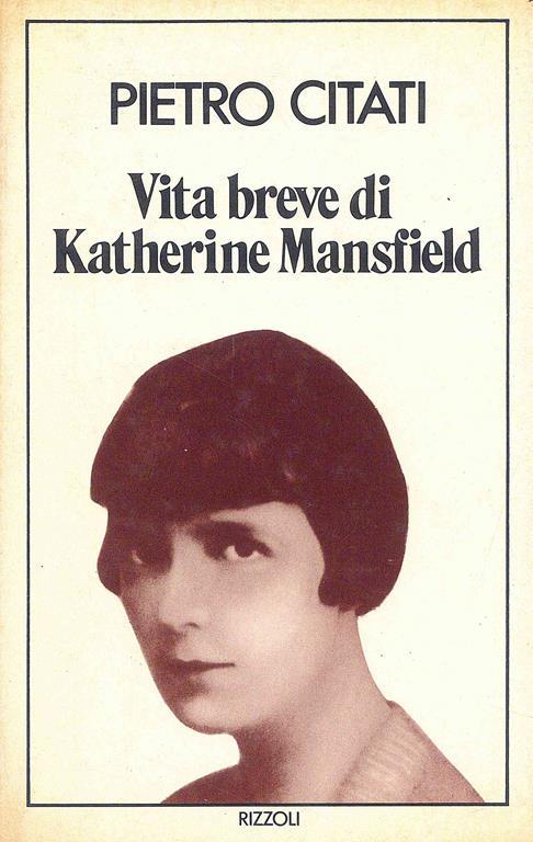 Vita breve di Katherine Mansfield - Pietro Citati - copertina