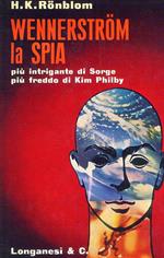 Wennerstrom la spia