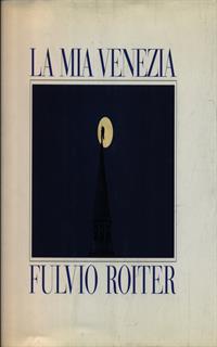 La mia Venezia