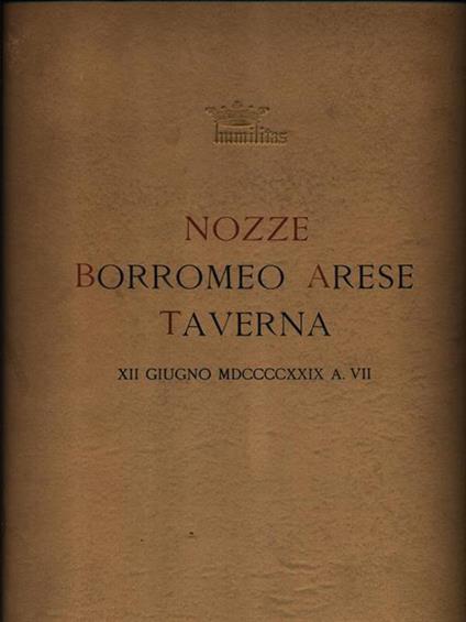 Nozze Borromeo Arese Taverna - Gilberto Galbiati - copertina