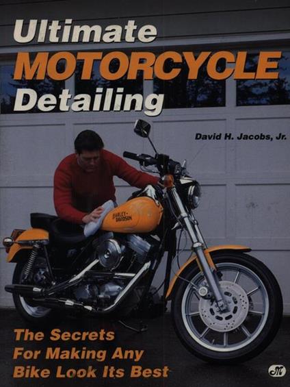 Ultimate motorcycle detailing - Diane Jacobs - copertina