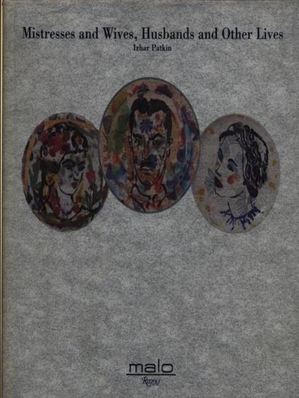 Mistresses and wives, husbands and other lives - Izhar Patkin - copertina