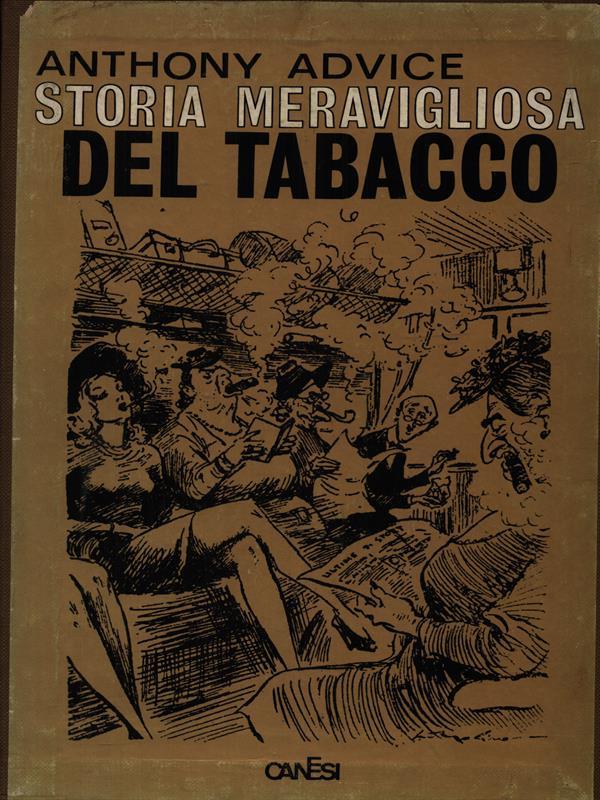 Storia meravigliosa del tabacco